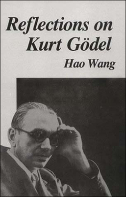 Reflections on Kurt Gödel 0262730871 Book Cover