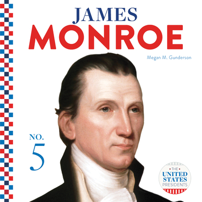 James Monroe 1532193653 Book Cover