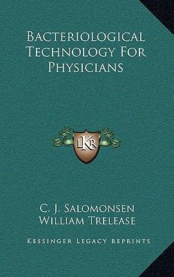Bacteriological Technology for Physicians 1163836680 Book Cover