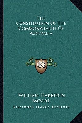 The Constitution Of The Commonwealth Of Australia 1163295698 Book Cover