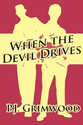 When the Devil Drives 1462629741 Book Cover
