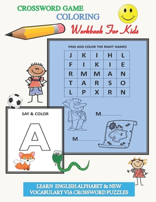 Crossword game coloring workbook for kids, lear... B088N92SM4 Book Cover