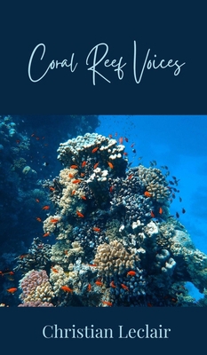 Coral Reef Voices 1805874101 Book Cover