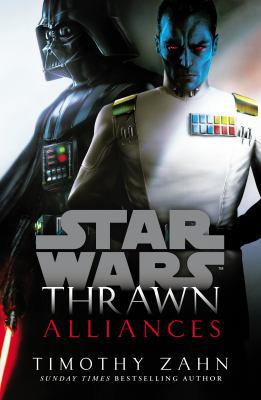 Thrawn: Alliances (Star Wars) 1780898665 Book Cover