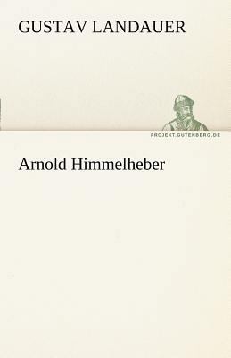 Arnold Himmelheber [German] 3842469047 Book Cover