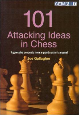 101 Attacking Ideas in Chess 190198320X Book Cover