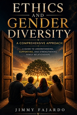 Ethics and Gender Diversity: A Comprehensive Ap... B0DCVT3MCL Book Cover