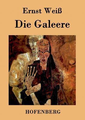Die Galeere: Roman [German] 3843034346 Book Cover