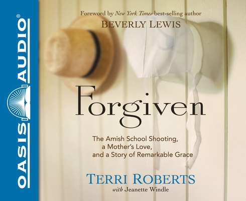 Forgiven: The Amish School Shooting, a Mother's... 1613757522 Book Cover
