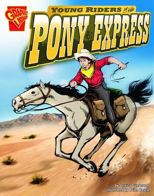 Young Riders of the Pony Express 0736854959 Book Cover