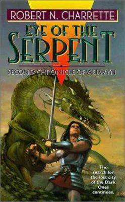 Eye of the Serpent (Chronicle of Aelwyn) 0061054992 Book Cover