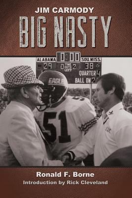 Jim Carmody, Big Nasty: Mississippi's Coach 1936946599 Book Cover