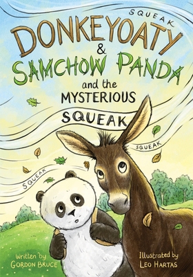 Donkeyoaty & Samchow Panda: The Mysterious Squeak            Book Cover