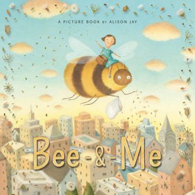 Bee & Me 1910646059 Book Cover