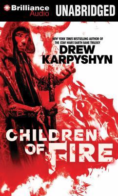 Children of Fire (The Chaos Born) 1480525111 Book Cover