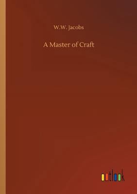 A Master of Craft 3732697274 Book Cover