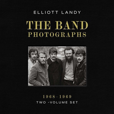 The Band Photographs, 1968-1969: Two-Volume Set... B0F19D9GCM Book Cover