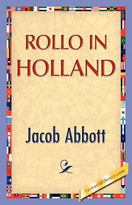 Rollo in Holland 1421888513 Book Cover
