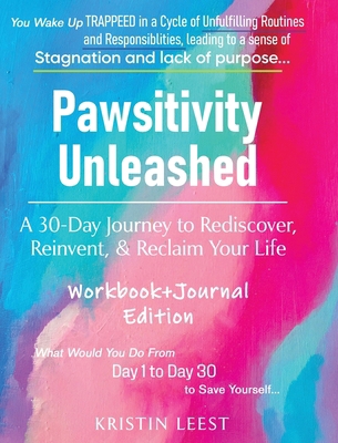 Pawsitivity Unleashed: A 30-Day Journey to Redi...            Book Cover