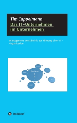 Das IT-Unternehmen im Unternehmen [German] 3749748772 Book Cover