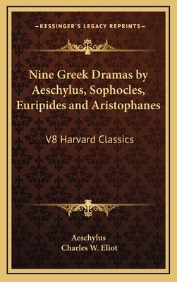Nine Greek Dramas by Aeschylus, Sophocles, Euri... 1163203408 Book Cover