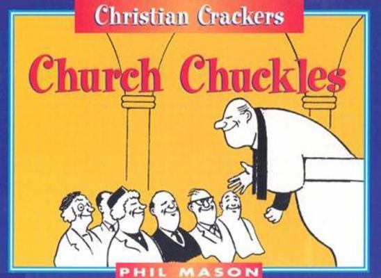 Church Chuckles (Monarch Humor Books) 082545994X Book Cover