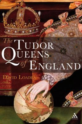 Tudor Queens of England 184725019X Book Cover