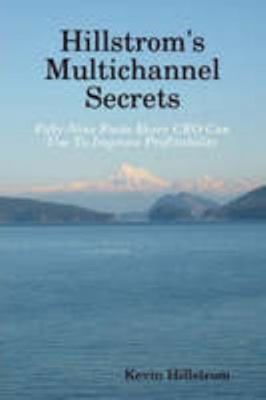 Hillstrom's Multichannel Secrets 0615208703 Book Cover