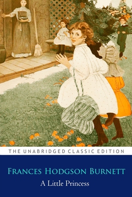 Paperback A Little Princess By Frances Hodgson Burnett ''Annotated Classic Edition'' Book