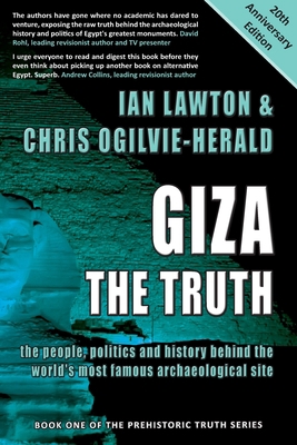 Giza: The Truth: the people, politics and histo... 0992816378 Book Cover