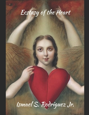 Ecstasy of The Heart: Large Print Edition B0BMSN6Z38 Book Cover