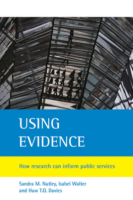 Using Evidence: How Research Can Inform Public ... 1861346646 Book Cover