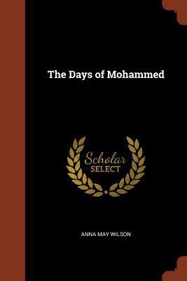 The Days of Mohammed 137482237X Book Cover