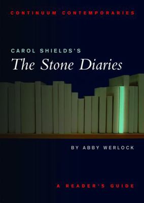 Carol Shields's the Stone Diaries: A Reader's G... 0826452493 Book Cover
