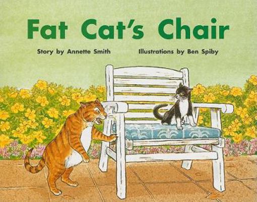 Fat Cat's Chair: Individual Student Edition Blu... 1418924342 Book Cover
