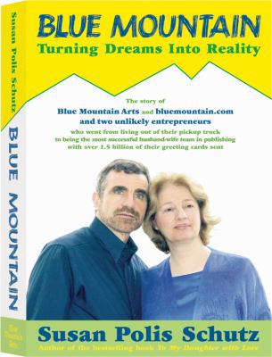 Blue Mountain: Turning Dreams Into Reality 0883966956 Book Cover