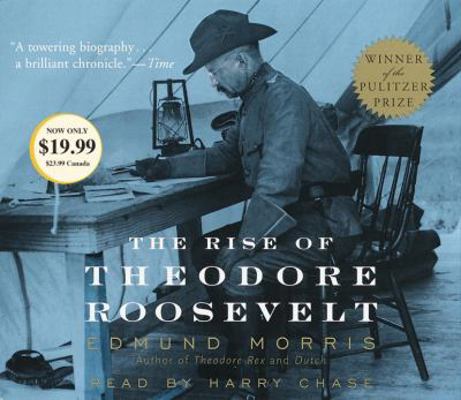 The Rise of Theodore Roosevelt 0307878198 Book Cover