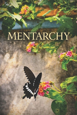 Mentarchy B0GR3W326P Book Cover