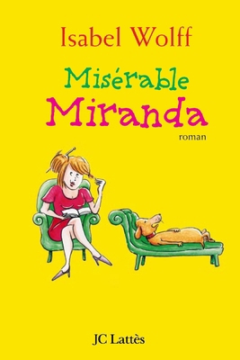 Miserable Miranda [French] 2709626047 Book Cover