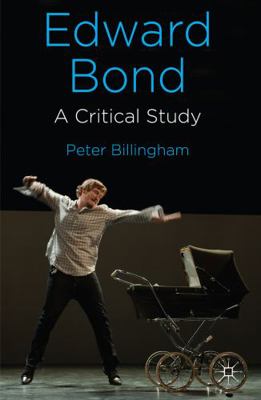 Edward Bond: A Critical Study 0230367399 Book Cover