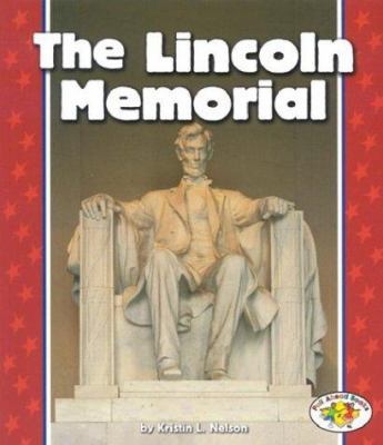 The Lincoln Memorial 0822536900 Book Cover