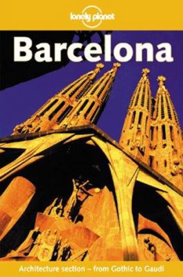 Lonely Planet Barcelona (1st ed) 0864426070 Book Cover
