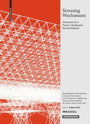 Stressing Wachsmann: Structures for a Future / ... 303561962X Book Cover