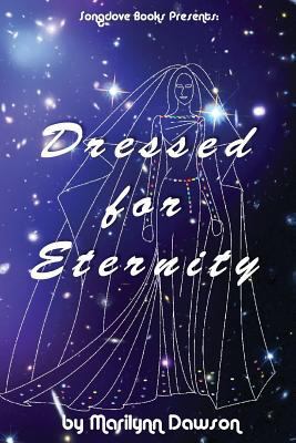 Dressed for Eternity 0991683366 Book Cover