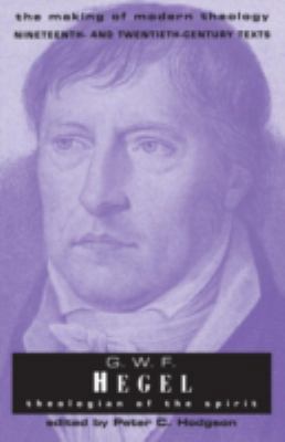 G.W.F Hegel: Theologian of the Spirit 056708552X Book Cover