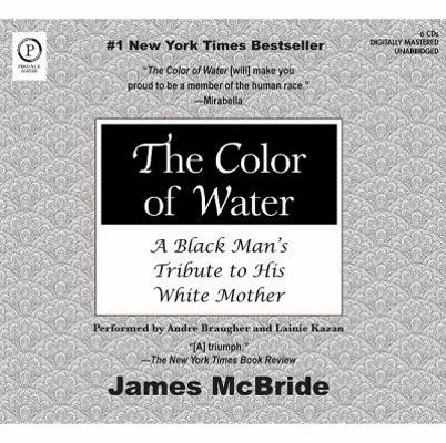 The Color of Water: A Black Man's Tribute to Hi... 1607474263 Book Cover
