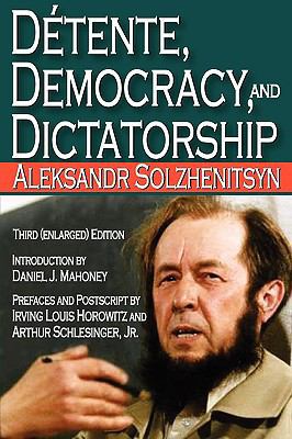 Detente, Democracy and Dictatorship 1412810302 Book Cover