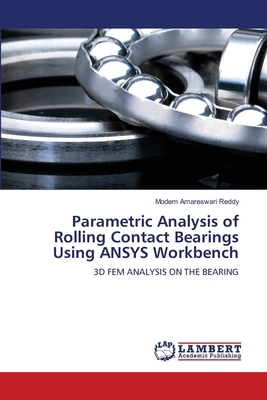 Parametric Analysis of Rolling Contact Bearings... 6630124812 Book Cover