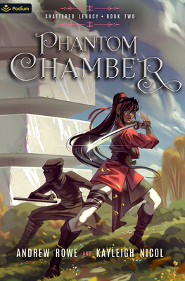 Phantom Chamber: An Epic Fantasy Adventure 1039426905 Book Cover