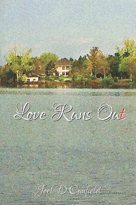 Love Runs Out 1098587189 Book Cover